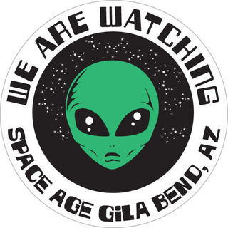 Bend AZ We Are Watching Alien Sticker