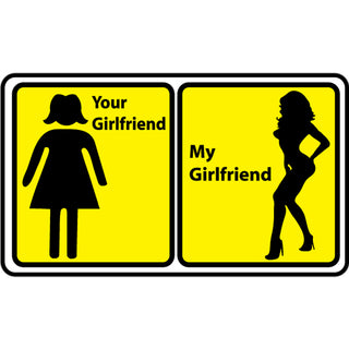 Novelty   Your Girlfriend  My Girlfriend Sticker