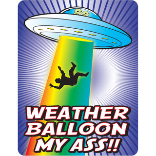 OK4 Weather Balloon My Ass Sticker