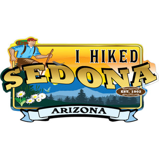 Sedona  Arizona   I Hiked Hiker Sticker