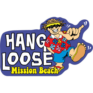 OK4 Mission Beach CA Hang loose Happy Guy Sticker
