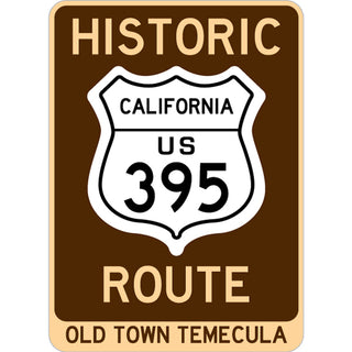 OK4 Temecula Historic Route 395 Brown Sign Sticker