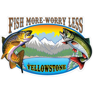 Yellowstone National Park Fish More Worry Less Sticker