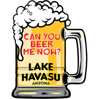 Lake Havasu  Arizona   Beer Mug Beer Me Now Sticker