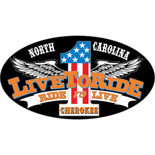 Cherokee  NC Live to Ride Sticker