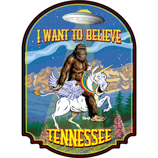 Tennessee   I want to believe Big Foot on Unicorn Sticker