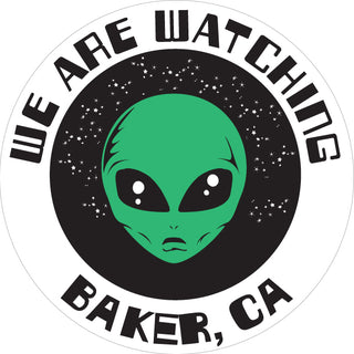 Baker  CA We Are Watching Alien (45744) Sticker