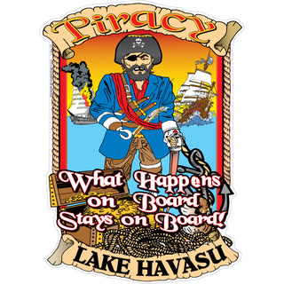 Lake Havasu  AZ   Piracy What Happens on Board Sticker