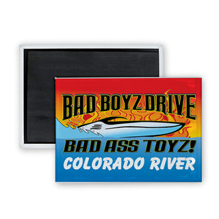 Colorado River   Bad Boyz Bad Ass Toyz Rectangle Badge Magnet