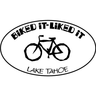 Lake Tahoe   Biked it Liked it Sticker