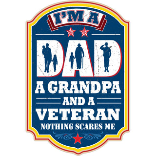 Novelty   Im a Dad a Grandpa and a Veteran Nothing Scares Me Sticker